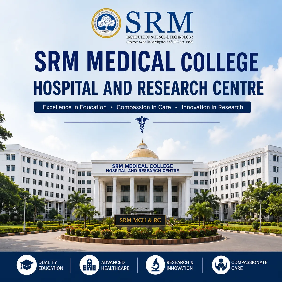 SRM Medical College Hospital and Research Centre