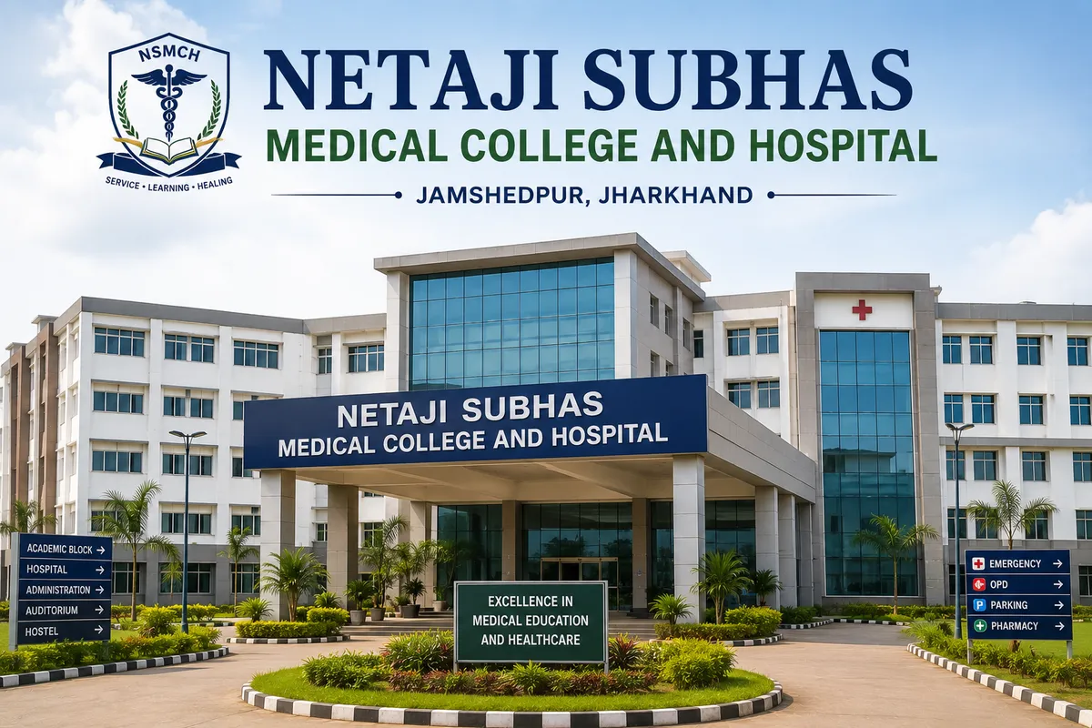 Netaji Subhas Medical College and Hospital -Jamshedpur