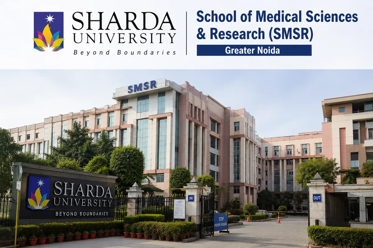 School of Medical Sciences, Sharda University- Greater Noida